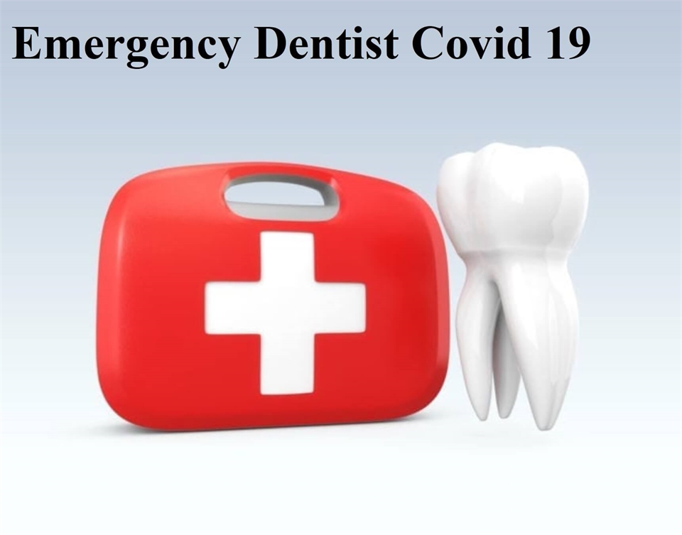 Emergency Dentist Covid19